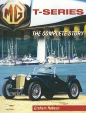 MG T-Series : The Complete Story Perfect Graham Robson