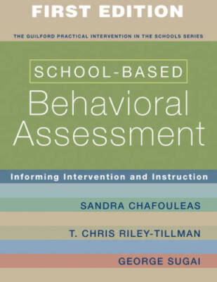 School-Based Behavioral Assessment: Informing Intervention and Inst - GOOD