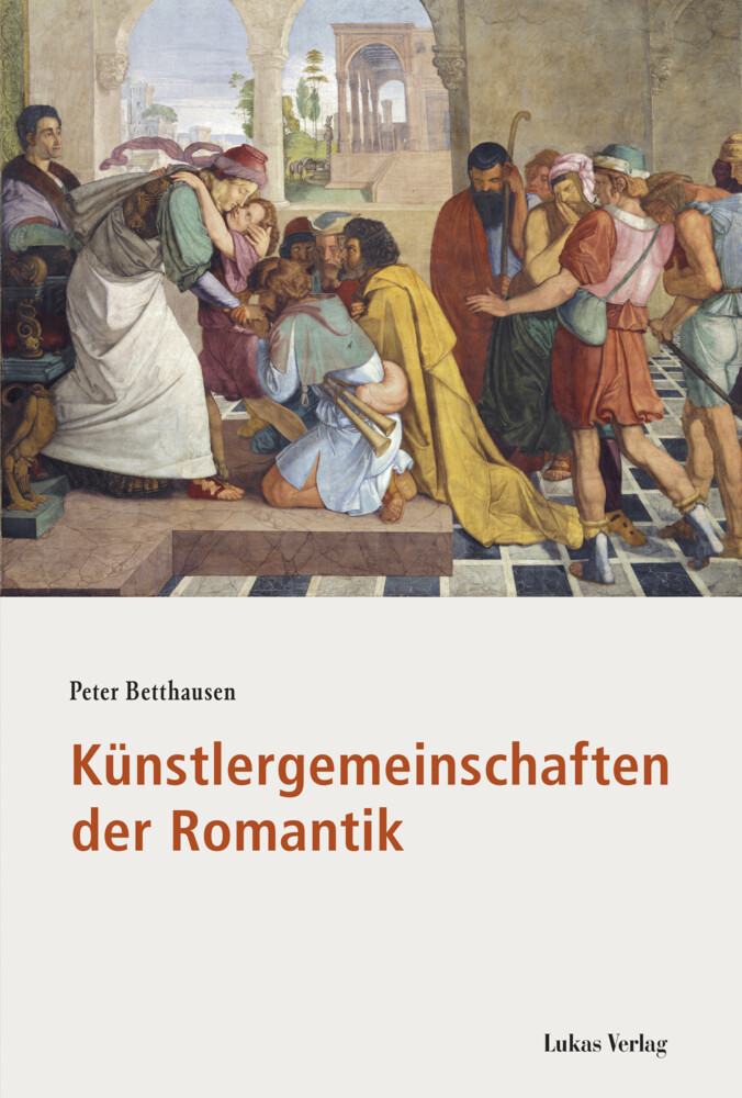 Peter Betthausen | Künstlergemeinschaften Der Romantik | Taschenbuch |