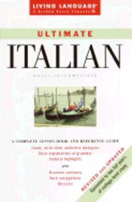 Ultimate Italian: Basic-Intermediate Coursebook by Ph.D. Bancheri, Salvatore