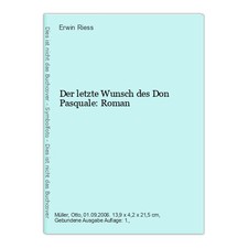 Der letzte Wunsch des Don Pasquale: Roman Riess, Erwin: