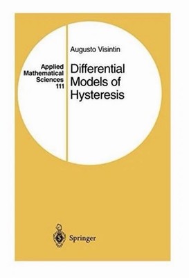 Visintin - Differential Models of Hysteresis - New hardback or cased b - X555z
