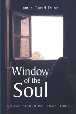 Window of the Soul James David Dunn Taschenbuch Kartoniert / Broschiert Englisch