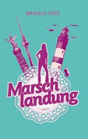 Marschlandung | Manuela Ross | Taschenbuch | 200 S. | Deutsch | 2024