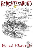 Bernd Klatetzki | Berchtesgrund | Taschenbuch | Deutsch (2012) | 216 S.