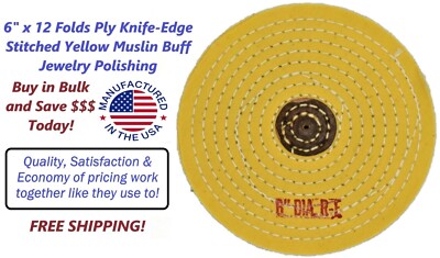 6'' Yellow Knife Edge Muslin Buff 12 Ply Stitched Jewelry Polishing Dental Lab