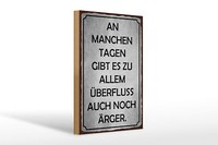 Holzschild Spruch 20X30 Cm An Manchen Tagen Gibt Es ÄRger Deko Schild Wooden Sig