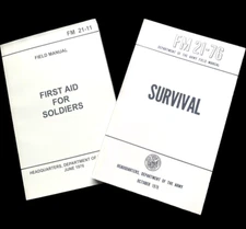 2 US Dept. of Army Manuals  FM21-76 Survival and FM 21-11 First Aid For Soldiers