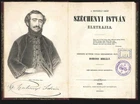 A dicsöült gróf Széchenyi Istvan Èletrajza. Boross, Mihály.