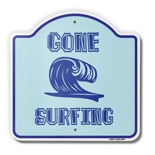 Gone Surfing -Sign 18" X 18" Heavy-Gauge Aluminum Architectural Sign