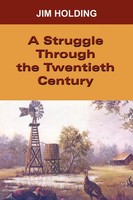 Jim Holding | Struggle Through The Twentieth Century | Taschenbuch | Englisch