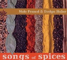 Songs of Spices von Francel,Mulo, Huber,Evelyn | CD | Zustand gut