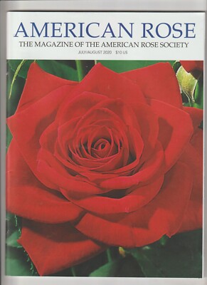 AMERICAN ROSE The Magazine of the American Rose Society July/August ...