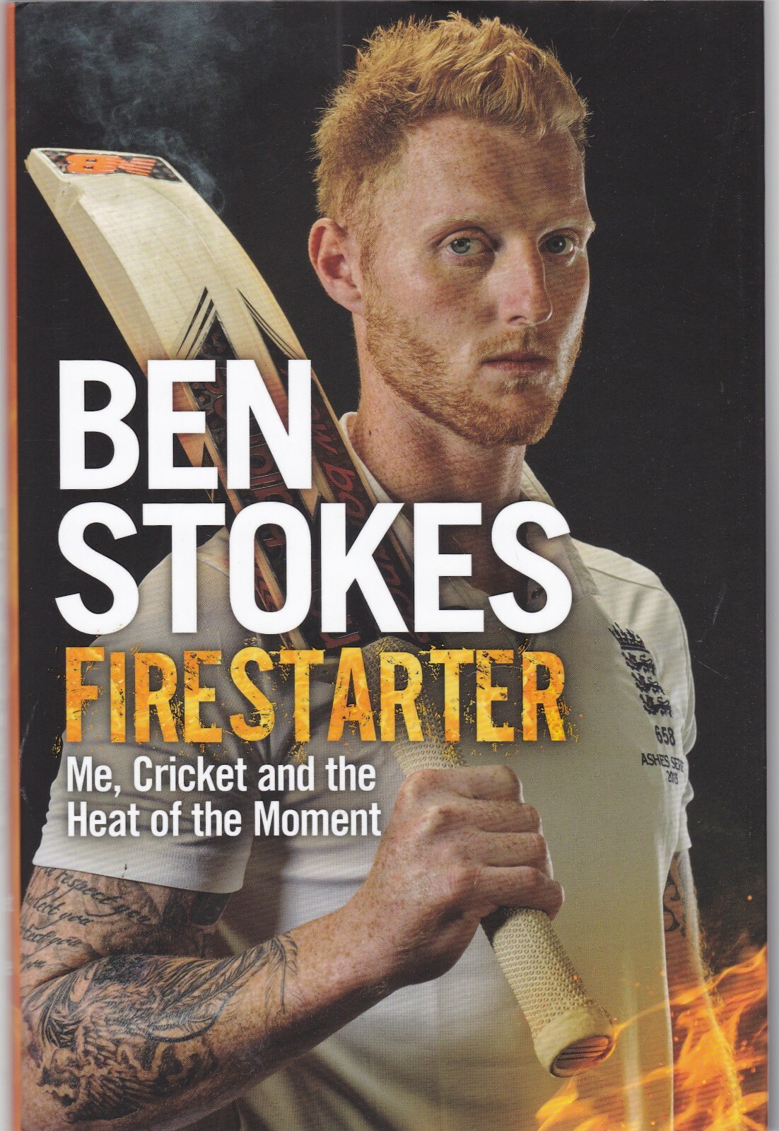 Ben Stokes Firestartee: Me, Cricket and the Heat of the Moment (Hardback) Book