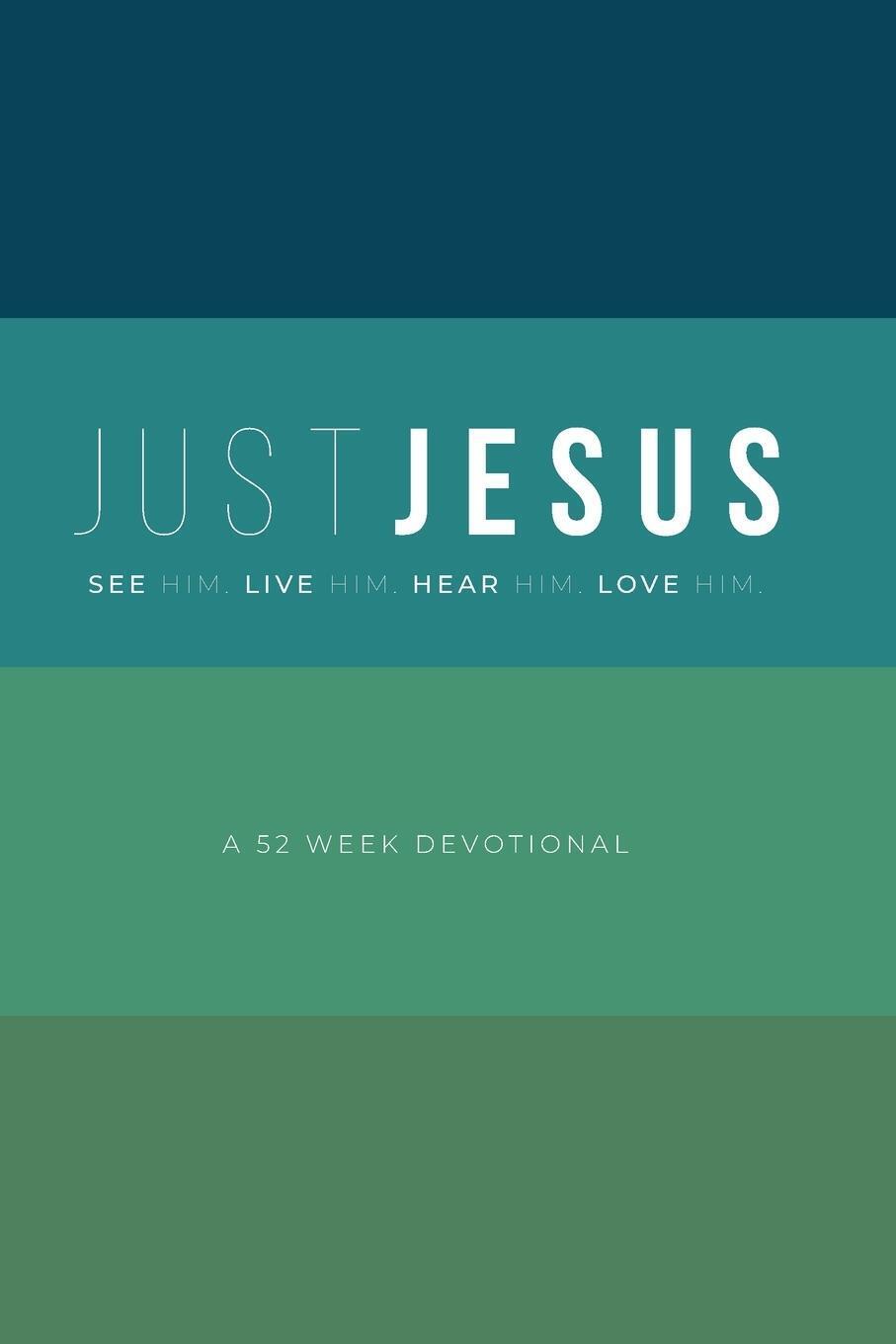 Thumbnail - Mike Lyle (u. A.) | Just Jesus | Taschenbuch | Englisch (2020) |