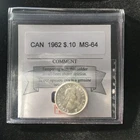 1962  Coin Mart Graded Canadian, 10 Cent, **MS-64**