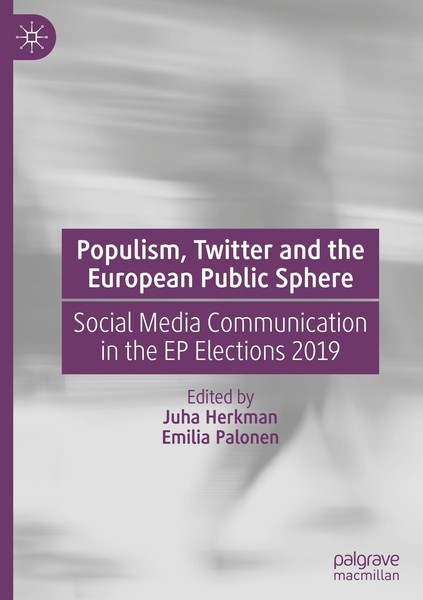 Populism, Twitter And The European Public Sphere Juha Herkman-image
