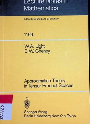 Approximation Theory in Tensor Product Spaces Lecture Notes in Mathematics, 1169