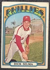 1972 TOPPS HIGH # DICK SELMA (PHILADELPHIA PHILLIES) #726 VG