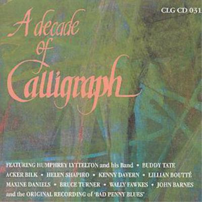 Various A Decade Of Calligraph (CD) Album