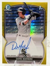 Dario Borrero 2023 Bowman Chrome 1st /75 Auto Yellow Refractor White Sox