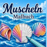 Malbuch Muscheln 30 Ausmalbilder FüR Erwachsene, Entspannung, KreativitäT
