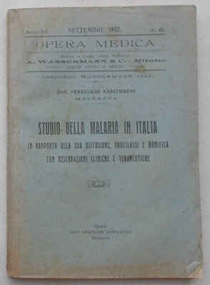 NASCIMBENI Malaria-Studie in Italien... Verbreitung Sanierung Prophylaxe 1922