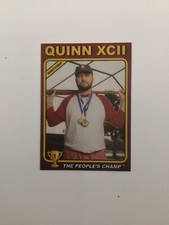 Quinn XCII - The People’s Champ Trading Cards - Free US Shipping