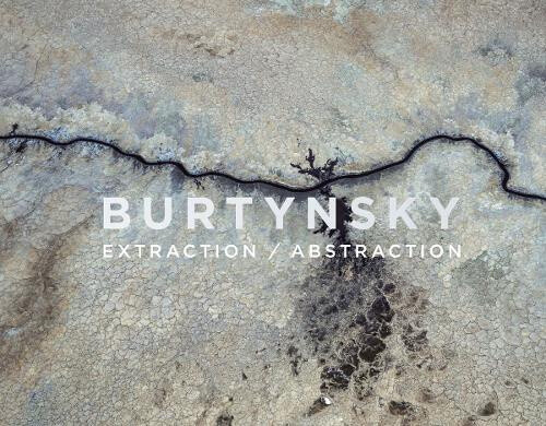 Edward Burtynsky: Extraction / Abstraction by Edward Burtynsky