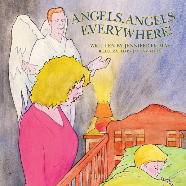 Jennifer Primas | Angels, Angels Everywhere! | Taschenbuch | Englisch (2006)-image