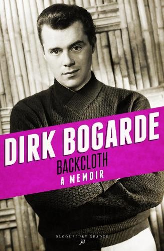 Backcloth by Dirk Bogarde - 9781448208227