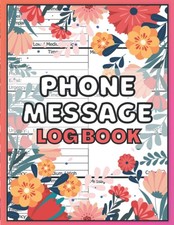 Phone Message Log Book: Memo to Record Voicemail And Phone Calls for Business Wi