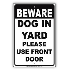 Beware Dog In Yard Please Use front Door Warning Alert Indoor Outdoor Metal Sign