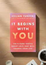 It Begins with You: The 9 Hard Truths About Love That Will Change Paperback