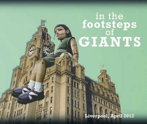 In the Footsteps of Giants: Sea Odyssey - Giant Spectacular by Royal de Luxe The