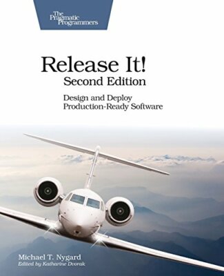 Release it!: Design and Deploy Production-Ready Software by Nygard New..