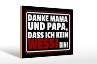 Holzschild Sprcuh 30X20Cm Danke Mama Dass Ich Kein Wessi Deko Schild Wooden Sign