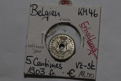     BELGIUM 5 CENTIMES 1903 BELGIQUE HIGH GRADE B98 WS36