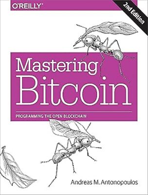 Mastering Bitcoin Second Edition Paperback
