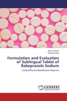 Ankita Thacker (U. A.) | Formulation And Evaluation Of Sublingual Tablet Of...