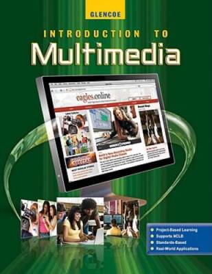 Introduction To Multimedia, Student Edition (MULTI-MEDIA (HS)) - ACCEPTABLE