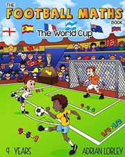 The Football Maths Book - The World Cup: A Key Stage 2 maths boo