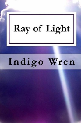 Ray of Light by Indigo Wren (English) Paperback Book