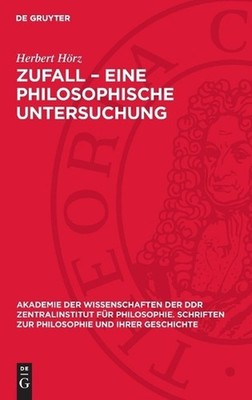 Zufall - Eine Philosophische Untersuchung by Herbert H?rz (German) Hardcover Boo