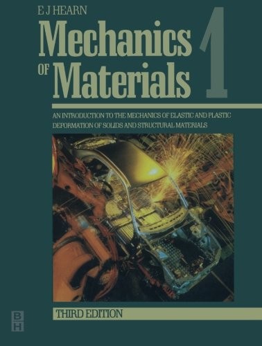 Mechanics of Materials Volume 1: An Introduction to the Mechanic