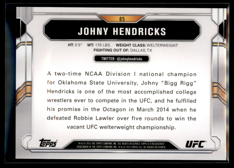 2015 Topps UFC MMA Chronicles Base Set #85 Johny Hendricks Quantity - Image 2 of 2