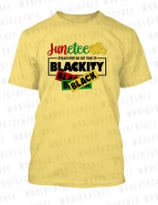 Juneteenth Blackity Tee Shirt Black History Pro Club Shaka T Big & Tall Small