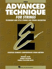 Advanced Technique for Strings Essential Elements Series Violin Book 000868034