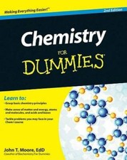 Chemistry For Dummies - Paperback By Moore, John T. - GOOD
