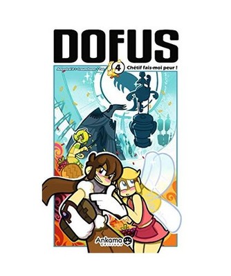 DOFUS T04 CHERIF FAIS-MOI PEUR, Tot; Ancestral Z; Crounchann